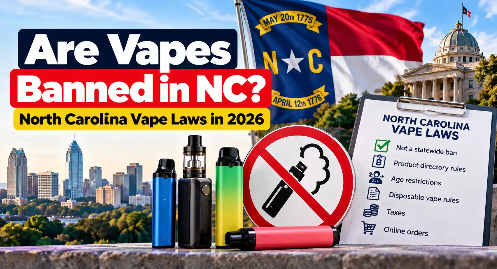 North Carolina vape laws in 2026 showing vaping restrictions, age limits, and product regulations.